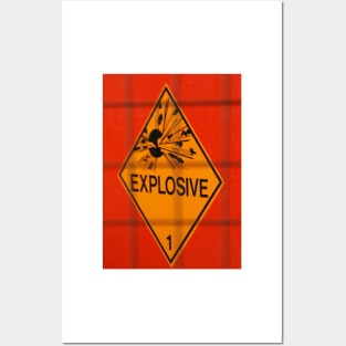 EXPLOSIVE - Stand well CLEAR Posters and Art